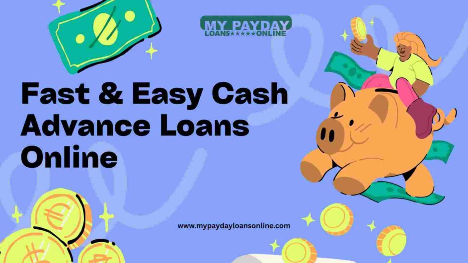 Same Day Cash Advance Loans – Apply Online Today