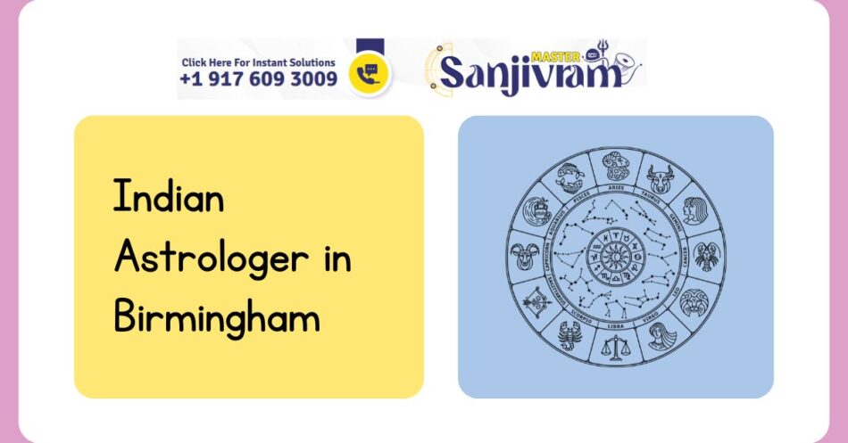 Indian Astrologer in Birmingham