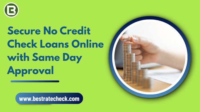Easy No Credit Check Loans Online with Instant Approval