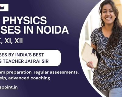 best-physics-classes-in-noida
