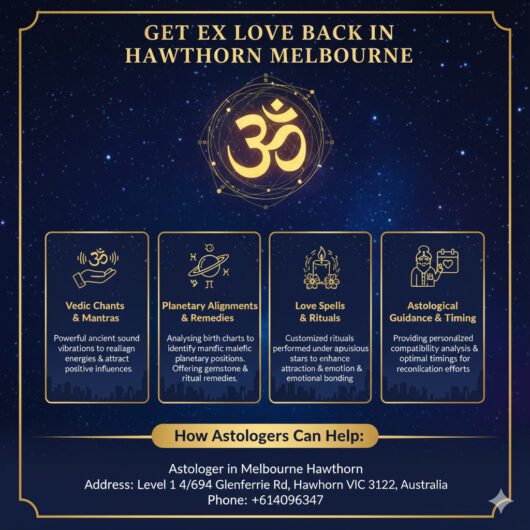 Get Ex Love Back in Hawthorn Melbourne with Astrology Guidance