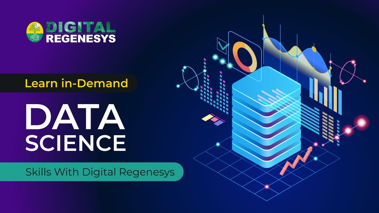 Data Science Course Online with Certificates – DigitalRegenesys