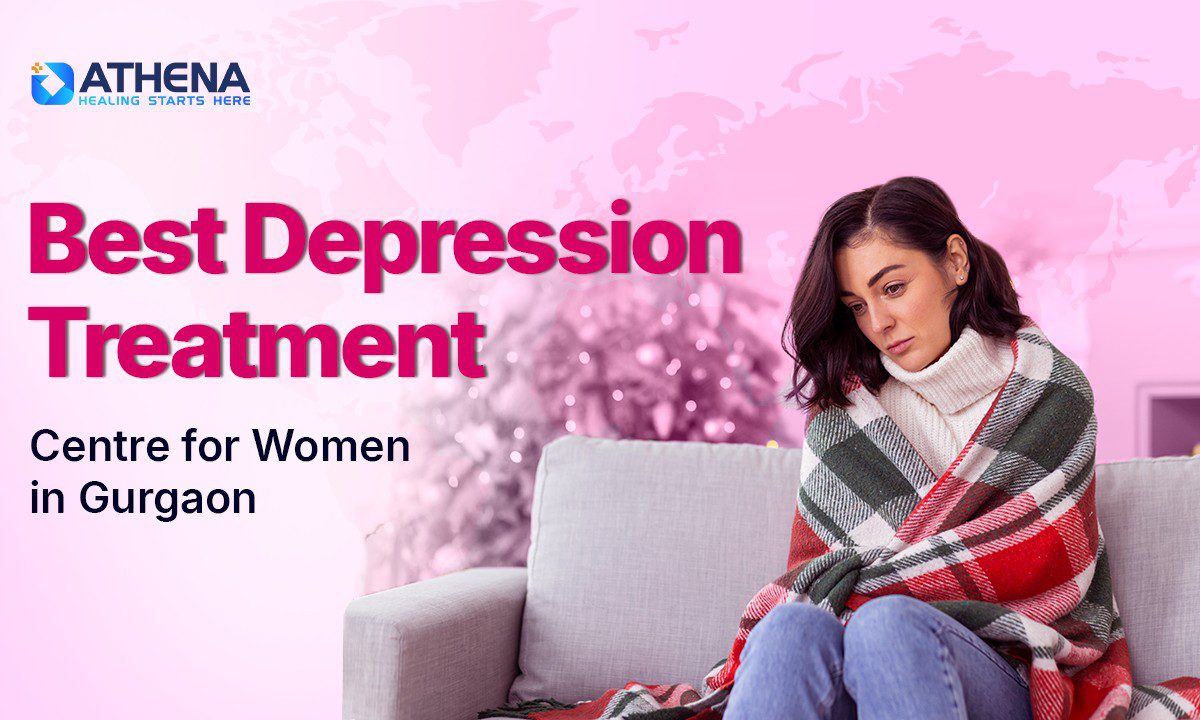 Depression Treatment Centres for Women