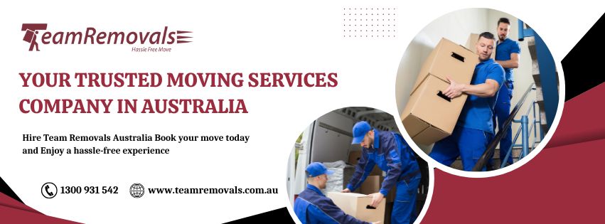 Team Removals – Trusted Movers Australia