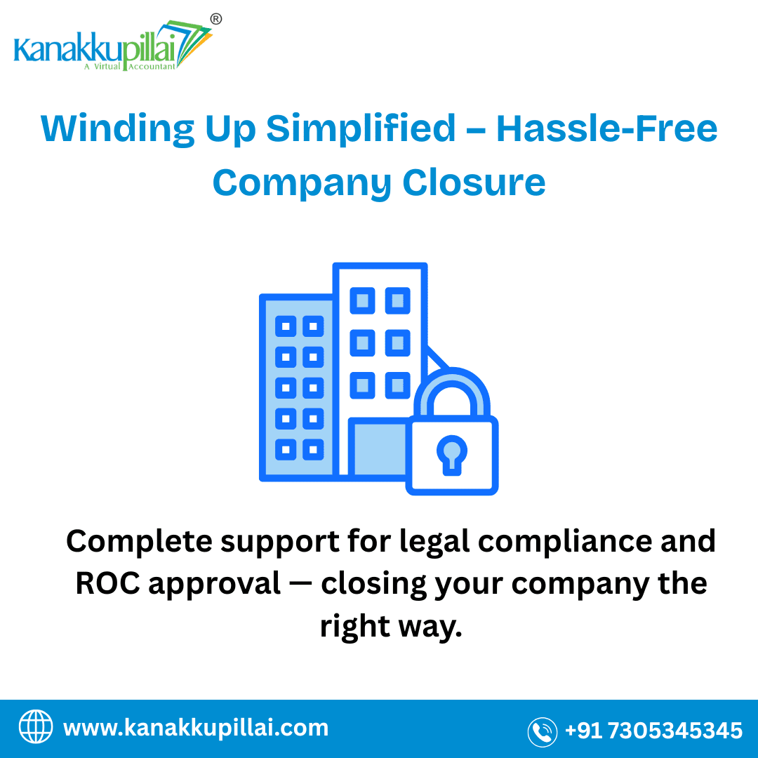 Closure of Private Limited Company in India Made Easy