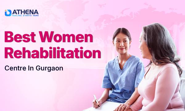 Best Women Luxury Rehab Center in Gurgaon | Premium Healing Care