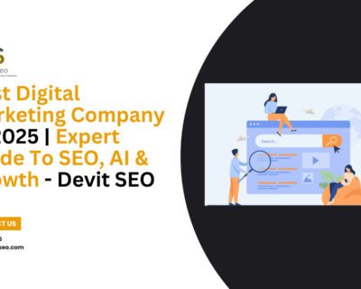 Best-Digital-Marketing-Company-In-2025-Expert-Guide-To-SEO-AI-Growth-Devit-SEO