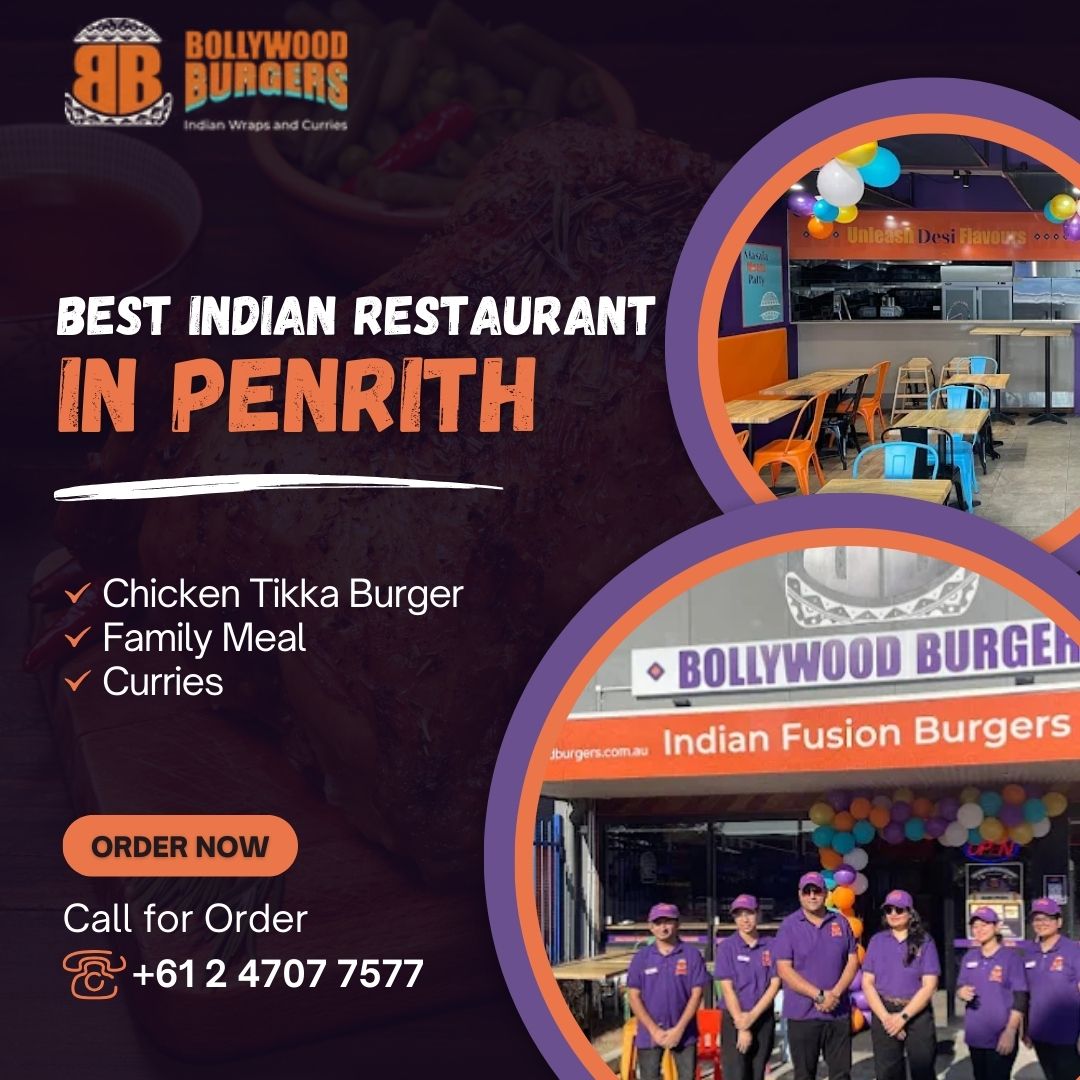 Best Indian Restaurant in Penrith | Bollywood Burgers