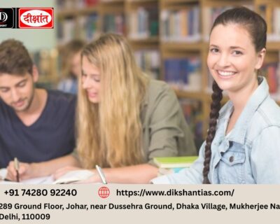 Best-UPSC-Coaching-in-Delhi-in-Mukherjee-Nagar-Dikshant-IAS