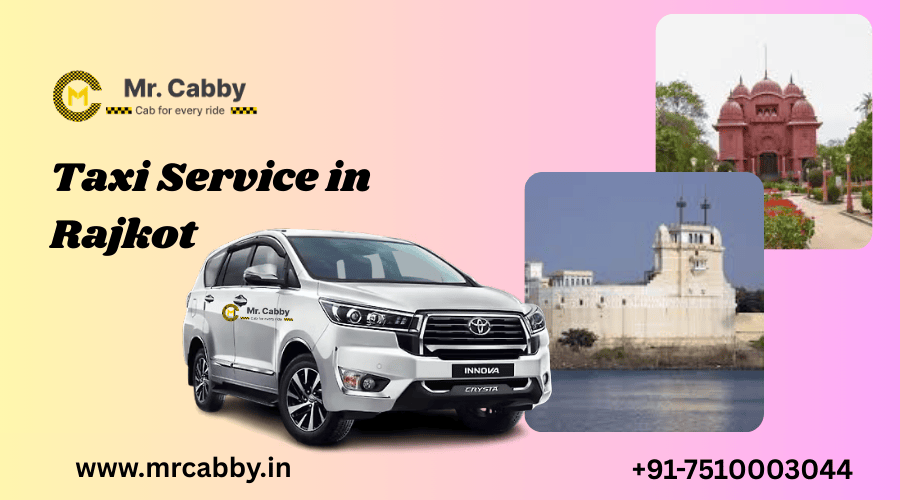 Taxi Service in Rajkot – Mr. Cabby