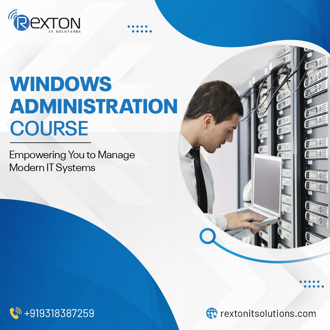 Complete Guide to Windows Administration Course & Career Opportunity
