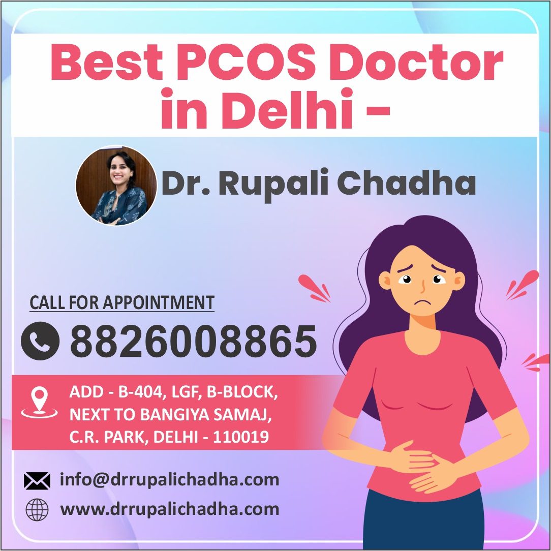 Best PCOS Doctor in Delhi – Dr. Rupali Chadha
