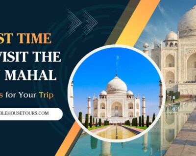 Best-Time-to-Visit-the-Taj-Mahal-Top-Tips-for-Your-Trip
