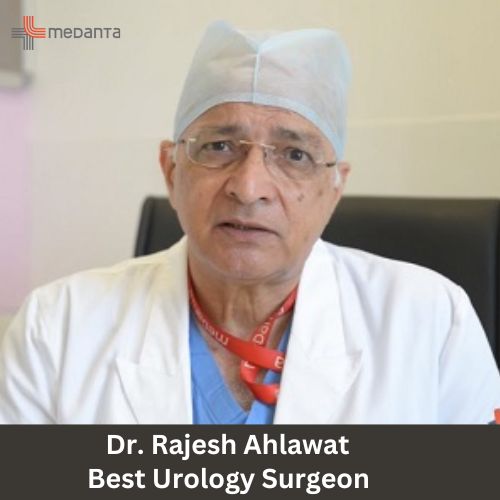 Dr Rajesh Ahlawat Urologist Medanta Delhi