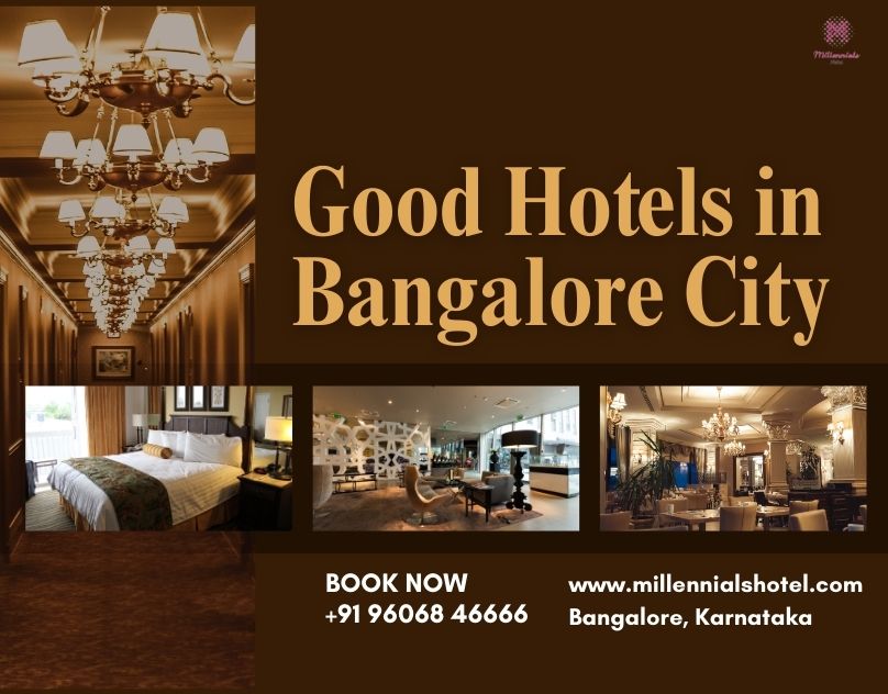 Good Hotels in Bangalore City