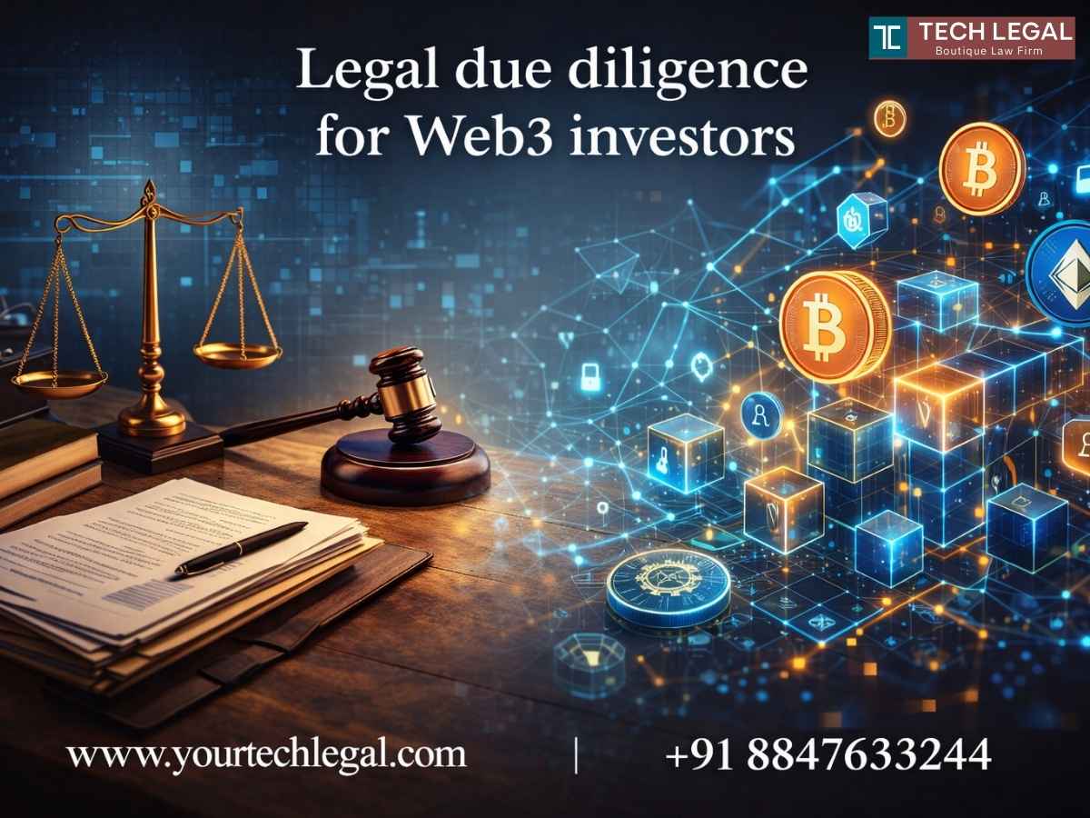 Legal Due Diligence for Web3 Investors: Why It Matters More Than Ever