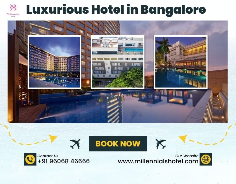 Luxurious Hotel in Bangalore