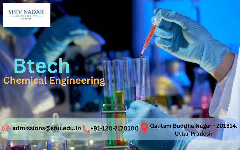 B.Tech in Chemical Engineering – Shiv Nadar Institution of Eminence (I