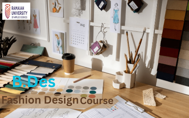 B.Des in Fashion Design – M.S. Ramaiah University of Applied Sciences