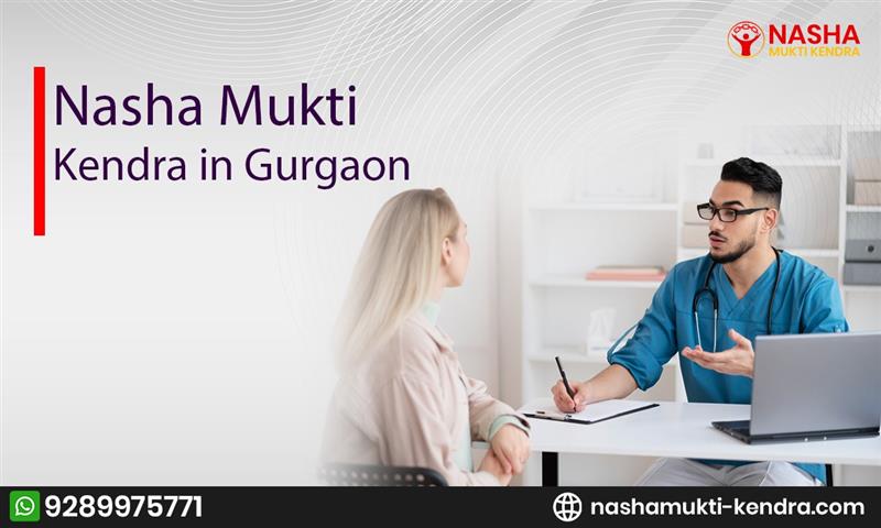 Nasha Mukti Kendra in Gurgaon | Comprehensive Rehabilitation Services