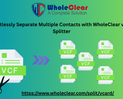 Effortlessly-Separate-Multiple-Contacts-with-WholeClear-vCard-Splitter
