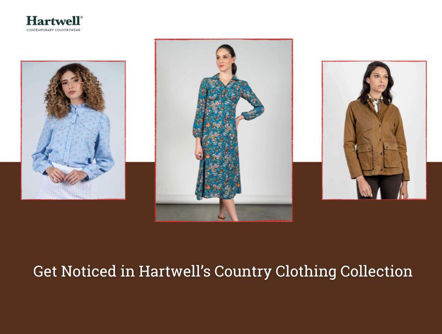Get Noticed in Hartwell’s Country Clothing Collection