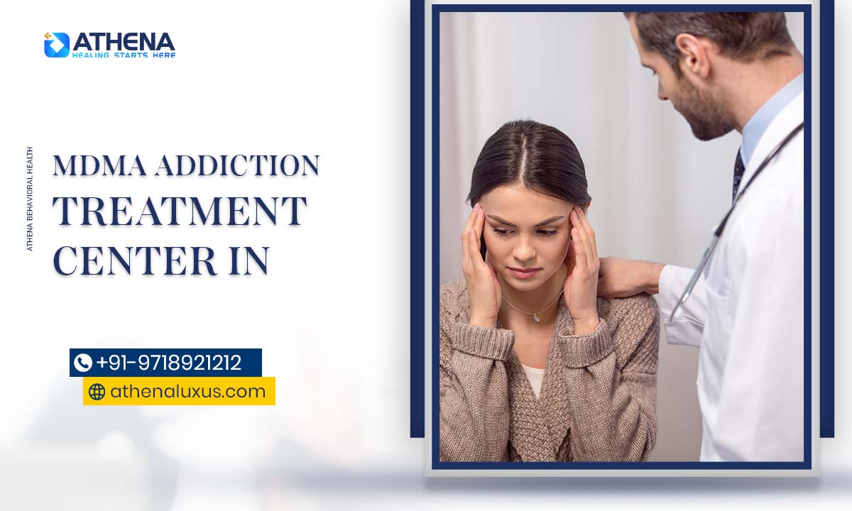 MDMA Addiction Treatment Center in Delhi: Detox to Rehabilitation