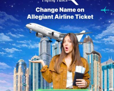 change-name-on-allegiant-airline-ticket