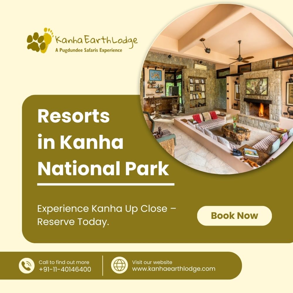 Best Resorts in Kanha National Park – Book Now