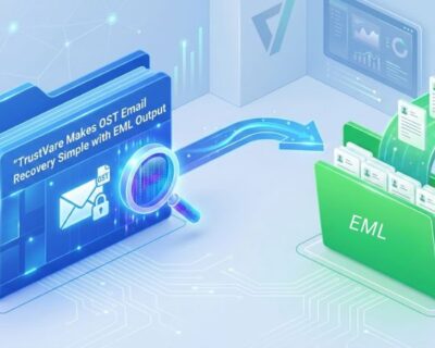 trustvare-makes-ost-email-recovery-simple-with-eml-output