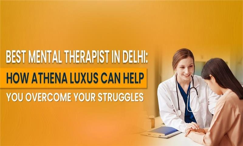 Best Mental Therapist In Delhi for Anxiety, Stress, and Emotional Heal