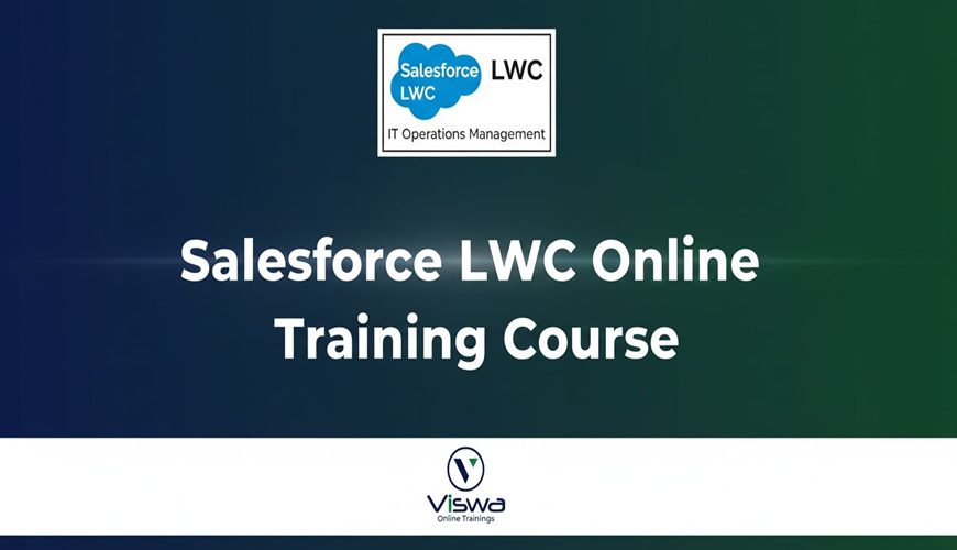 Salesforce LWC Online Training Real-time support from India