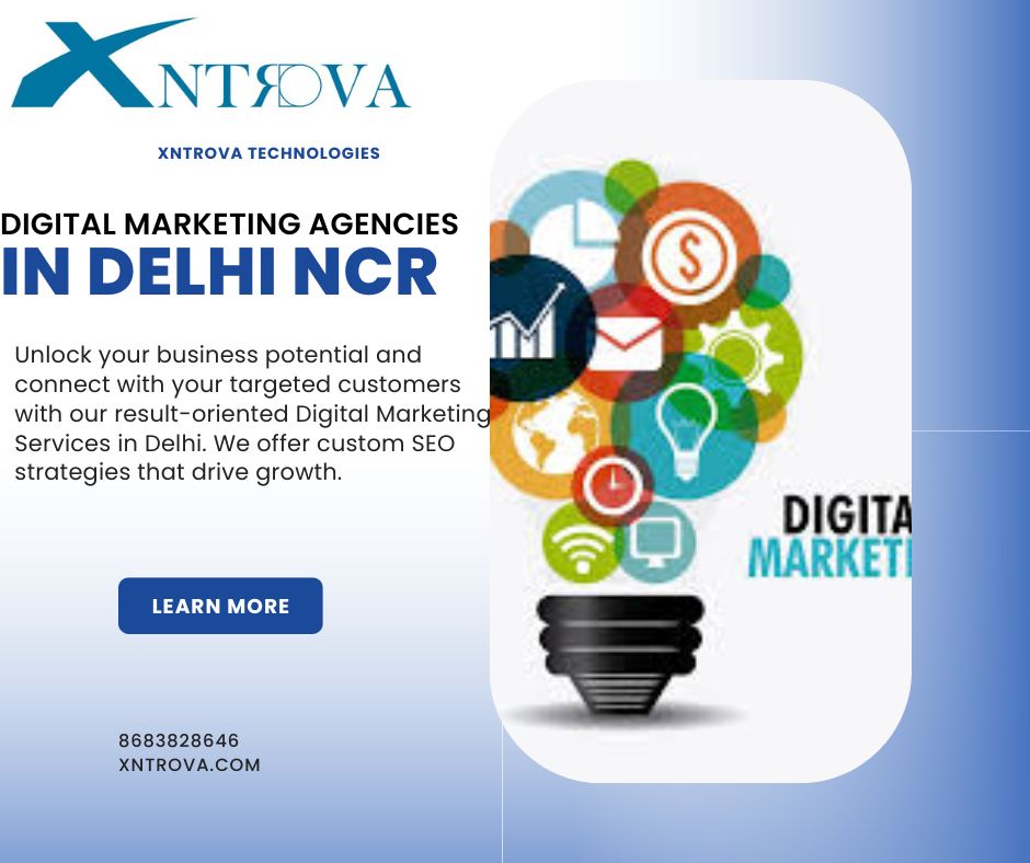 Top Digital Marketing Agencies in Delhi NCR for Growth