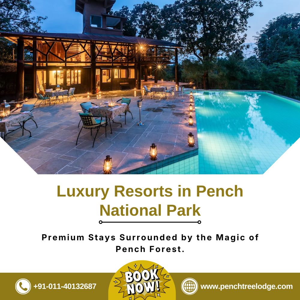 Resorts in Pench National Park for a Luxury Jungle Stay