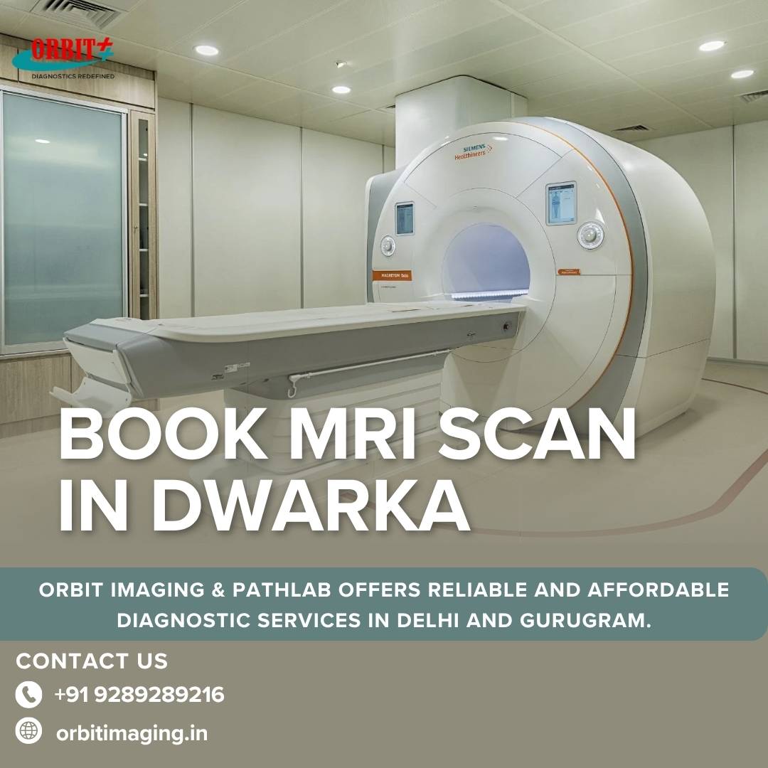 Book MRI scan in Dwarka—Orbit Imaging