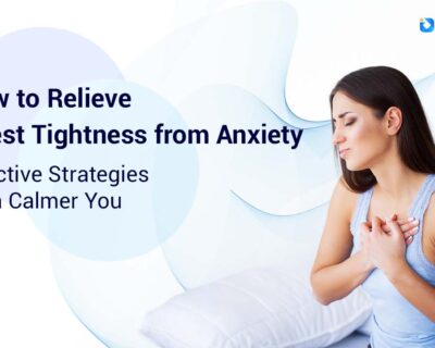 Relieve-Chest-Tightness-from-Anxiety