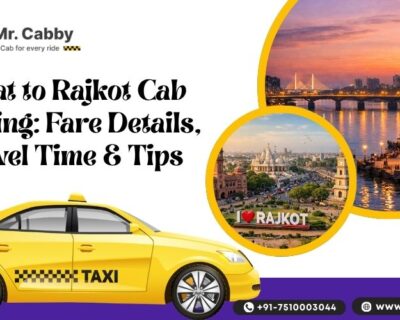 Surat-to-Rajkot-Cab-Booking-Fare-Details-Travel-Time-Tips