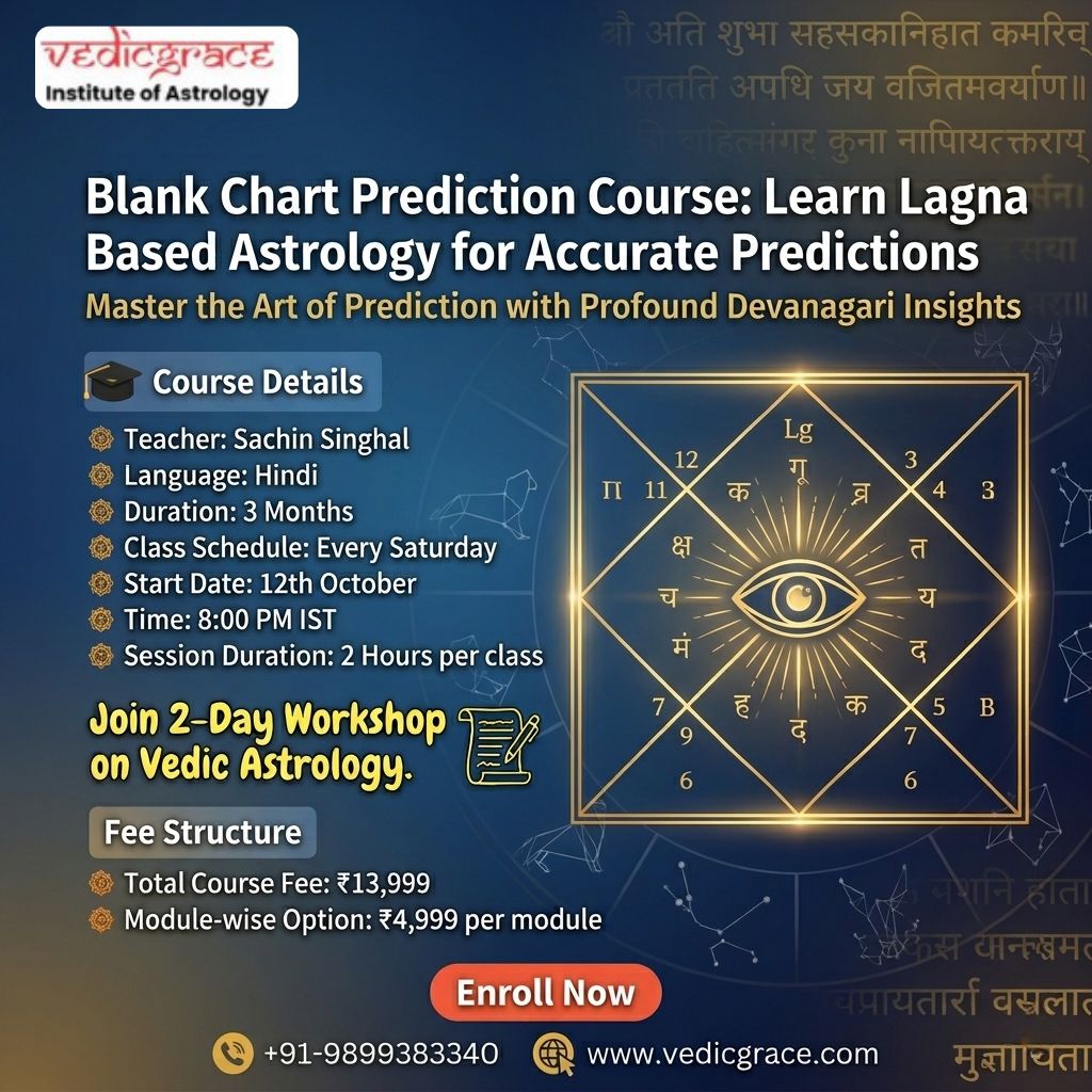 Blank Chart Prediction Course: Learn Lagna Based Astrology for Accurat