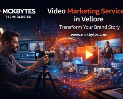 Video-Marketing-Services-in-Vellore-Transform-Your-Brand-Story