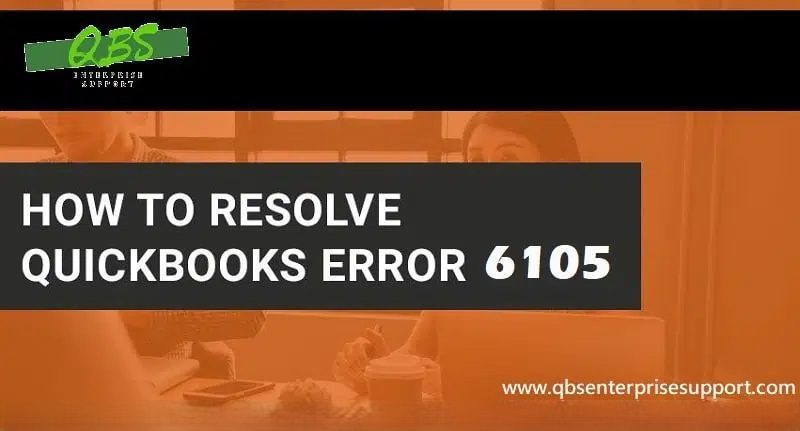 QuickBooks Error 6105: Resolving Condense Data and Damage Issues