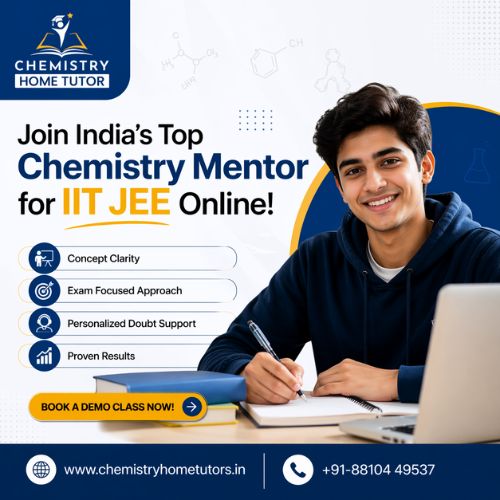 Expert Chemistry Teacher for IIT JEE Online – Boost Your Rank with Top
