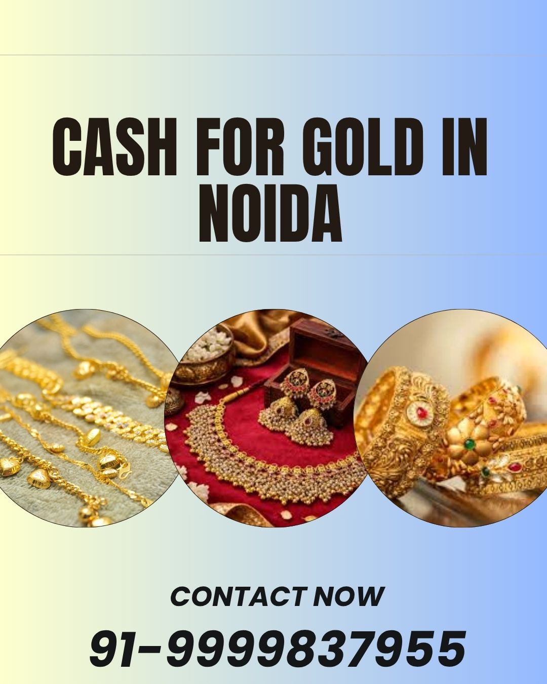 Whom To Contact To Get Instant Cash For Gold In Noida?