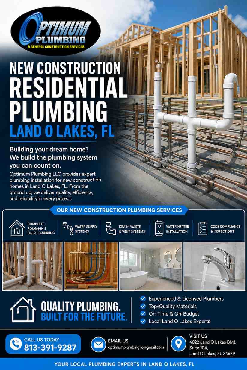 Your New Land O Lakes Home Needs a Plumbing System You Can Trust