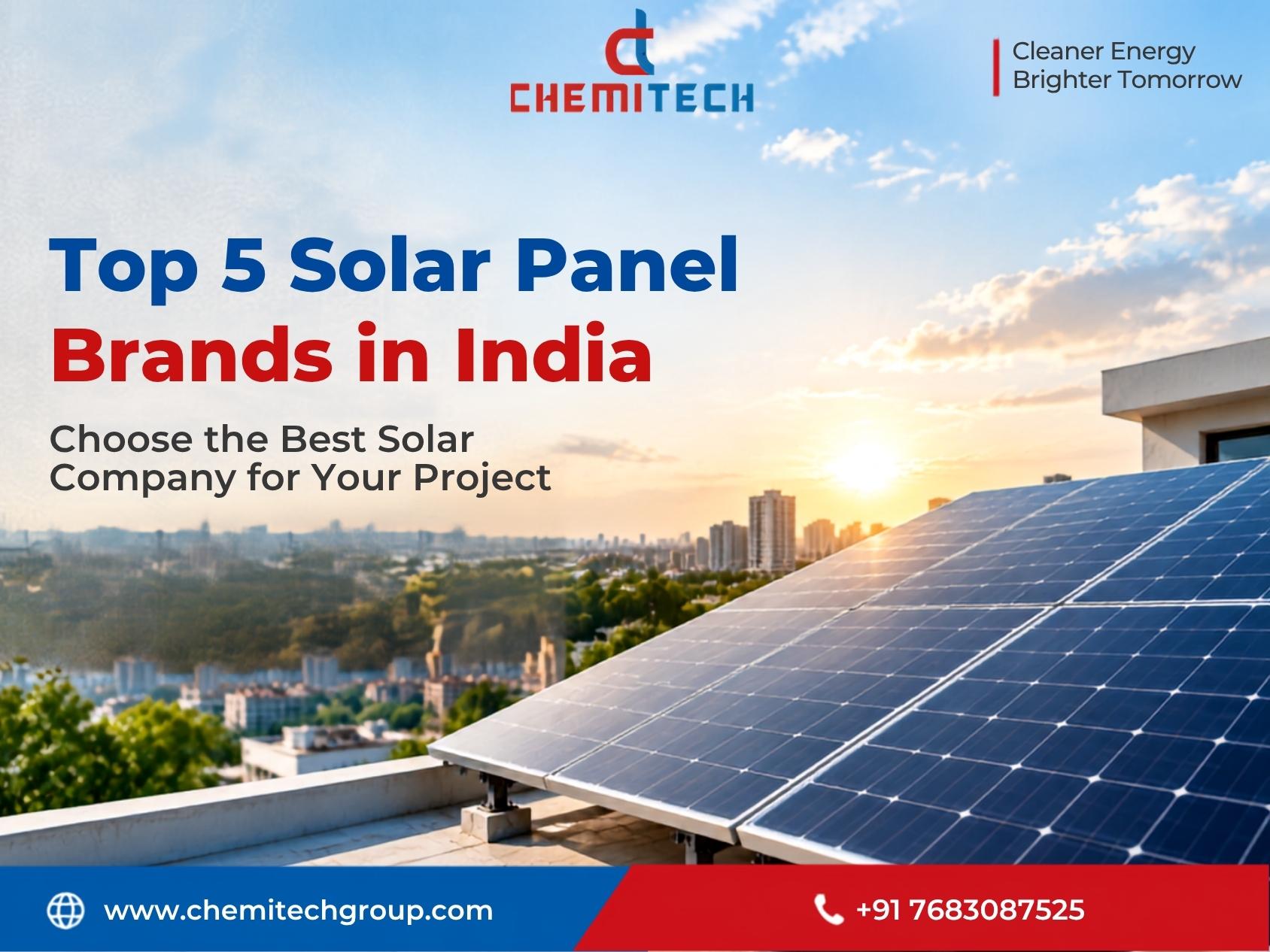 Top 5 Solar Panel Brands in India: Choose the Best Solar Company for Y