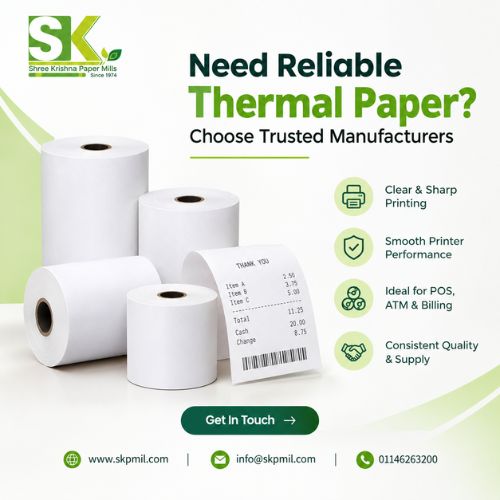 Thermal Paper Manufacturers for Reliable POS, ATM & Billing Printing