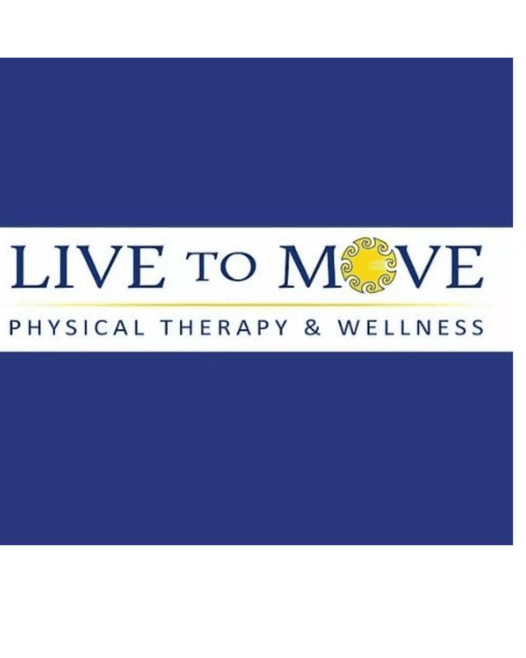 Live to Move Physical Therapy & Wellness