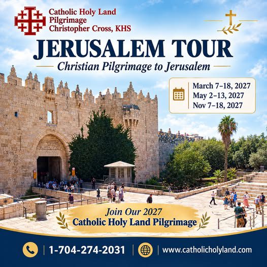 Catholic Pilgrimage Tours 2027 for Families, Groups and Travelers