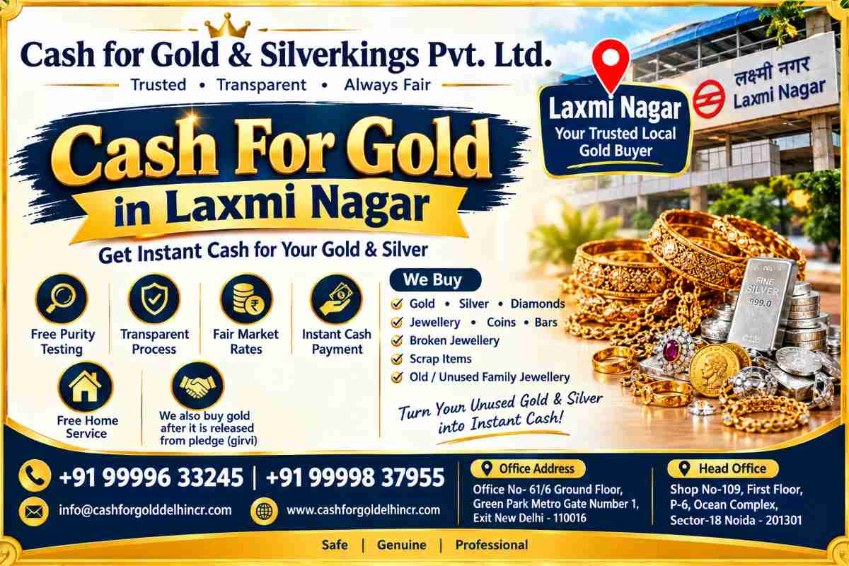 Cash For Gold In Laxmi Nagar with Free Home Service