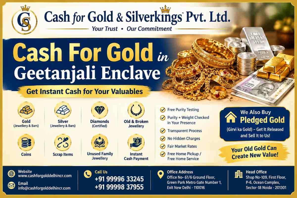 Trusted Cash For Gold in Geetanjali Enclave Near You